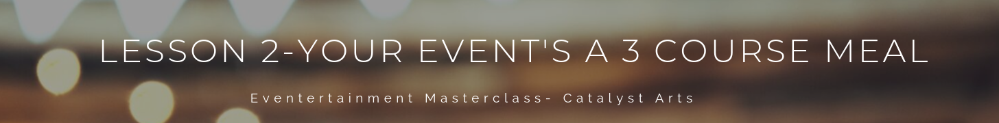 Eventertainment Masterclass by Audette/Catalyst Arts