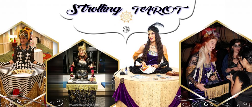 Strolling Fortune Tellers & Strolling Tarot services for parties by Catalyst Arts