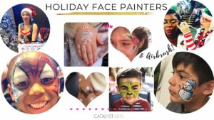 Holiday Party Face Painters from Catalyst Arts Entertainment in Bay Area
