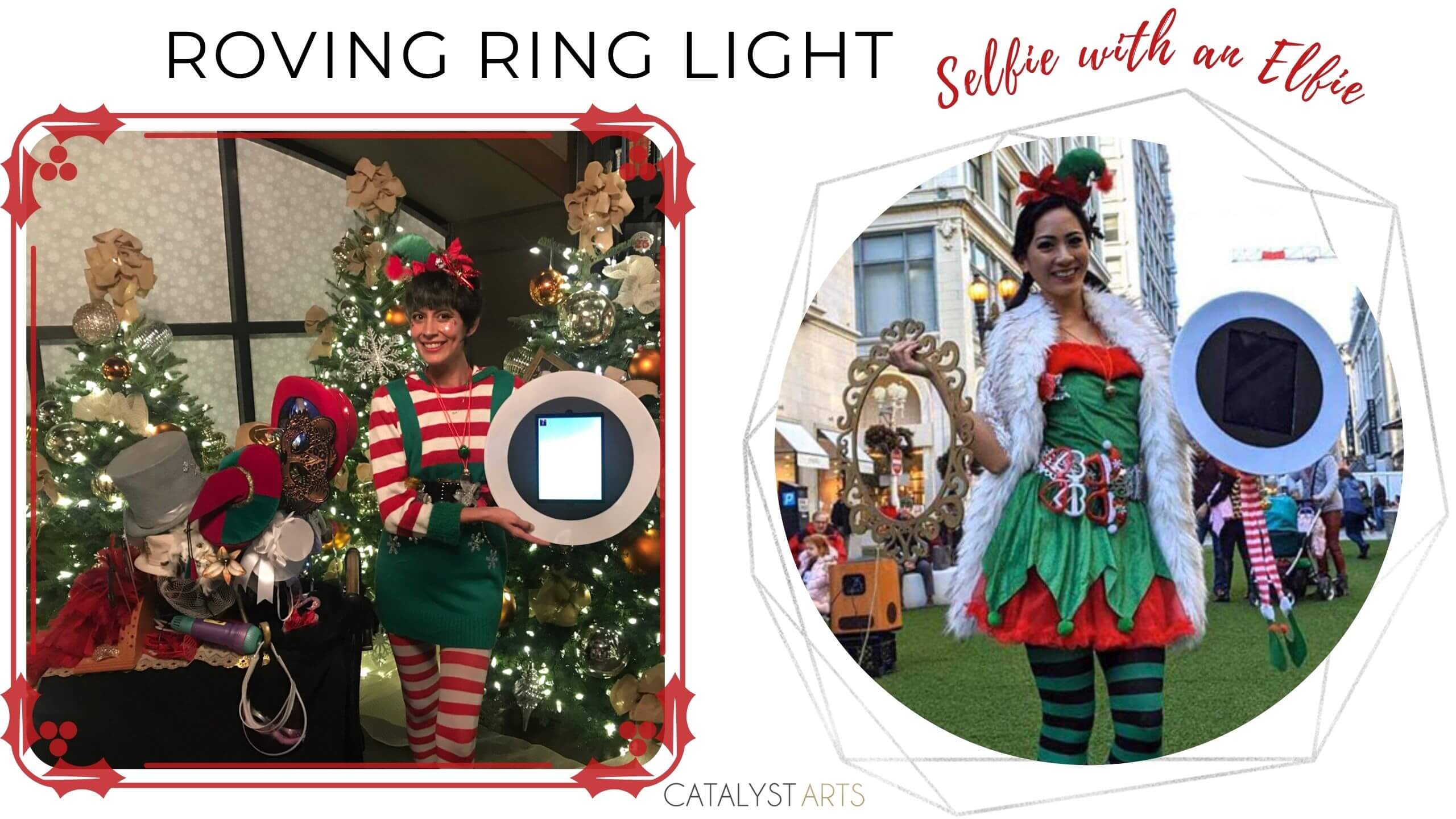 Roving Ring Light mobile photo booth + Selfie with an Elfie by Catalyst Arts