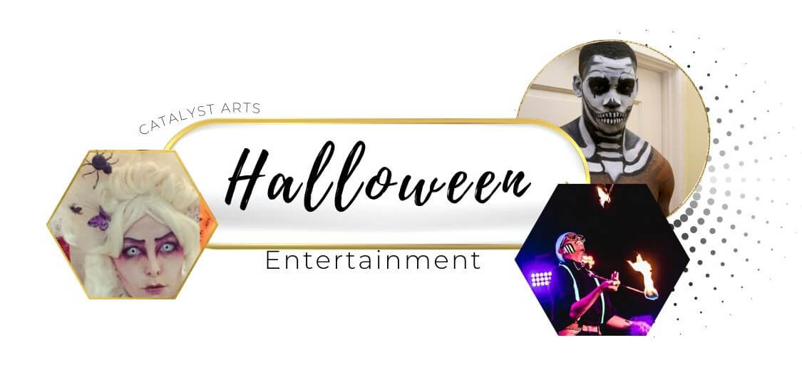 Halloween Entertainment in San Francisco Bay Area + Catalyst Arts