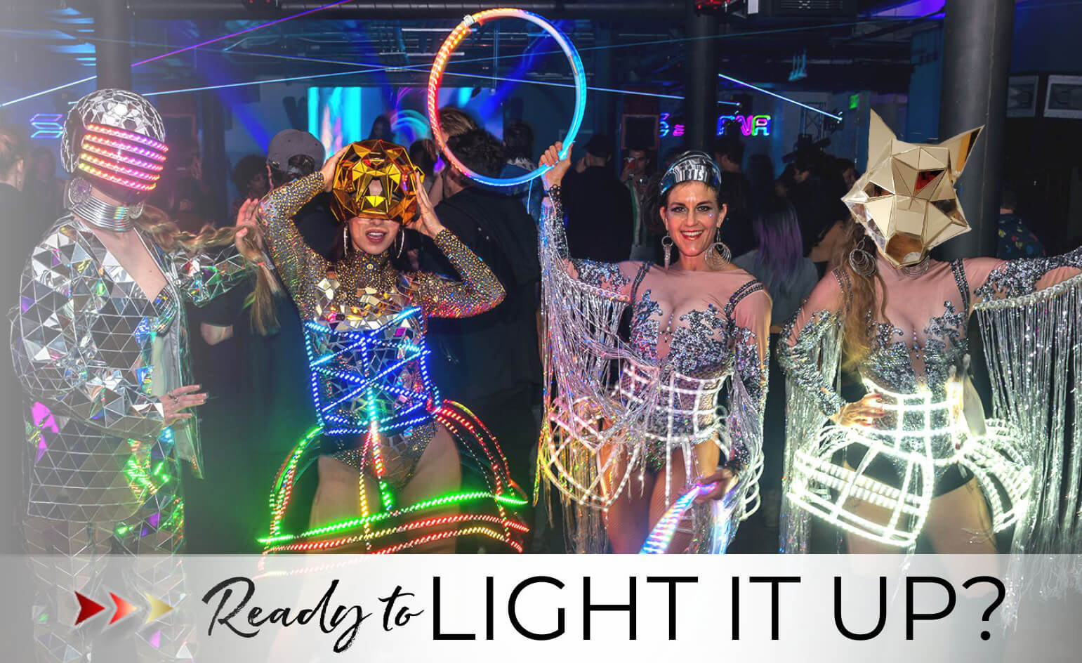 Light up your Event- book LED Dancers & Glow Go Entertainment with Catalyst Arts